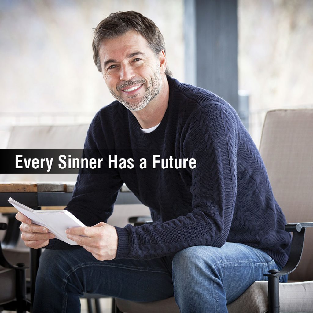 Every Sinner Has a Future